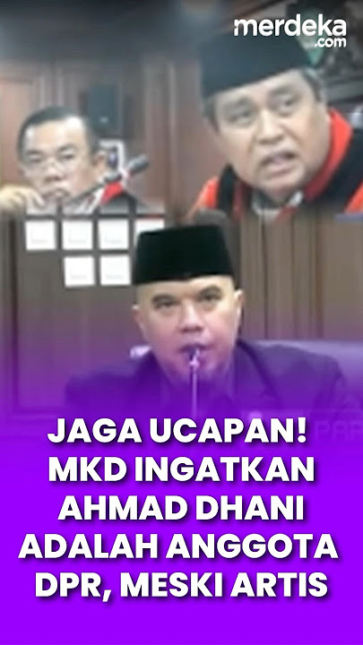 Jaga Ucapan! MKD Ingatkan Ahmad Dhani Adalah Anggota DPR, Meski Artis #merdekaplus
