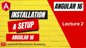 Lecture 2 | Angular Set up and Project Creation | #surajsir #leadsoft #angular16 #angular15 #web