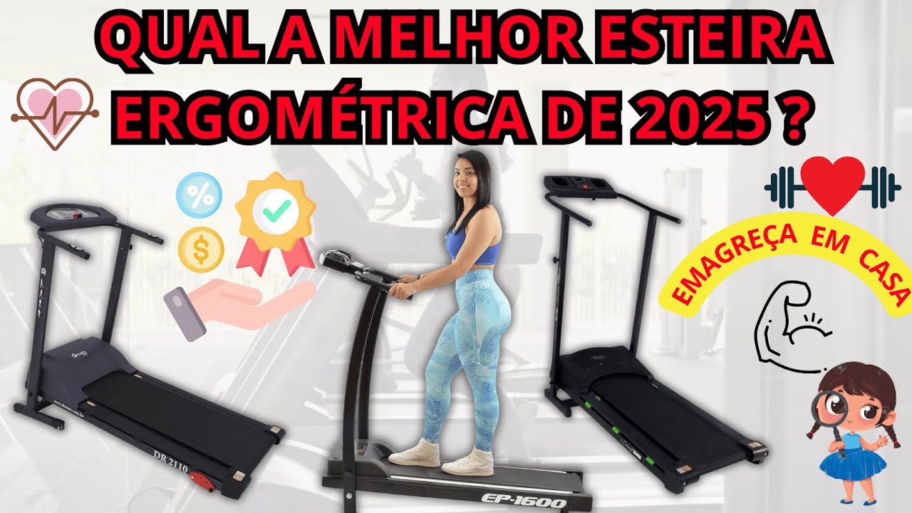 QUAL A MELHOR ESTEIRA ERGOMÉTRICA DE 2025 | TOP 3 - EMAGREÇA EM CASA ...