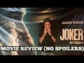 JOKER MOVIE REVIEW (NO SPOILERS)
