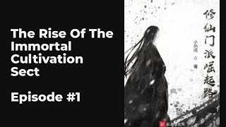 The Rise Of The Immortal Cultivation Sect EP1-10 FULL | 修仙门派崛起路