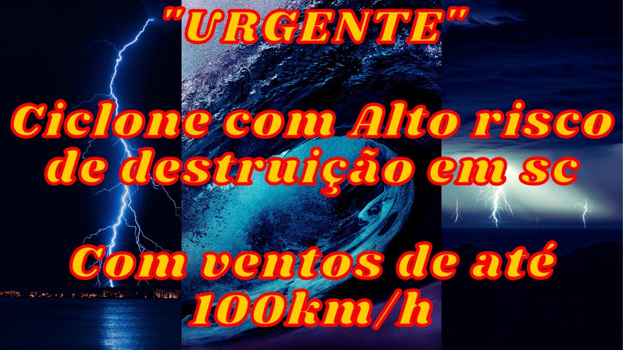 Ciclone com risco de destruição ciclone extratropical Com ventos de até 100km/h deixa SC em alerta