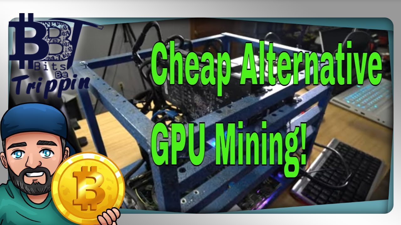 Cheap alternative to buying new for GPU mining