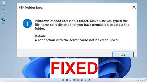 FTP Folder Error | Windows cannot access this folder | Issue Solved