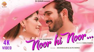 Noor Hi Noor | Official Music Video | Arjun Bijlani | Aliya Hamidi | Raj Barman | Rashid Khan Thumb