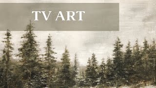 TV ART | Snowy Pine Trees | Screensaver