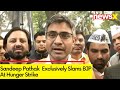 Strategy to arrest kejriwal will harm bjp in long run  sandeep pathak  exclusive  newsx