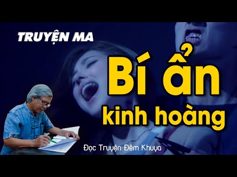 Truyện ma BÍ ẨN KINH HOÀNG 😱 Series Chuyện tâm linh HÀ PHƯƠNG kể - Đọc Truyện Đêm Khuya
