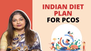Indian Diet for PCOS | Explains Dr. Sudeshna Ray