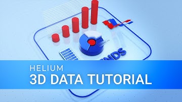 HeliumX 3D Data Tutorial - Part 2