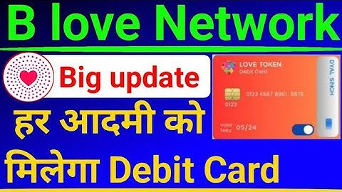 B love Network ||  Big update🚀 || हर आदमी को मिलेगा Debit Card 💥 Price 0.05$ hoga ||#cryptokarasta 🔴