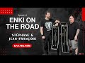 ENKI ON THE ROAD with Stéphane &amp; Jean-François - Kataklysm