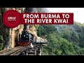 From burma to the river kwai  english  great railways