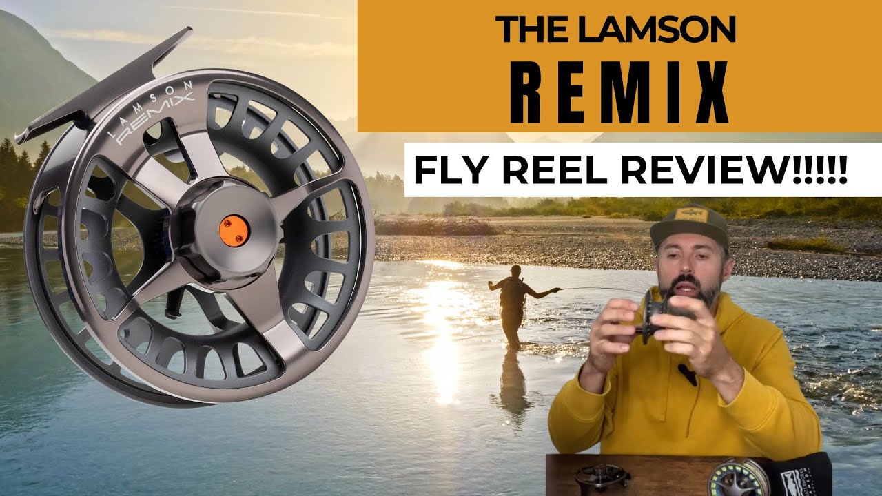 Lamson Remix Fly Reel Review (Field Tested By a Pro Guide) 