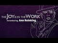 The Joy is in the Work: Remembering Ann Reinking (FULL FEATURE)