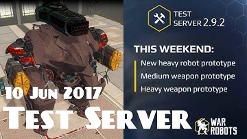 War Robots Test Server (2.9.2) - New Heavy Prototype Robot and Flamethrower