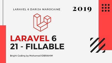 21 - Laravel 6 | CREATE WITH FILLABLE | Mohamed IDBRAHIM