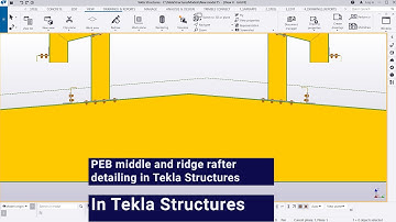 PEB middle and ridge rafter detailing in Tekla Structures