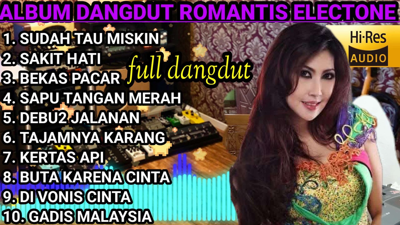 FULL ALBUM DANGDUT ROMANTIS ELECTONE 🌴 ORIGINAL 🎻🎸2026