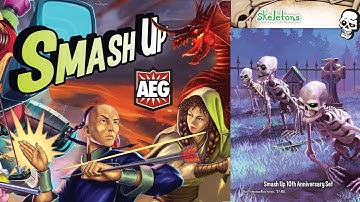 Smash Up Skeletons First Ever Preview