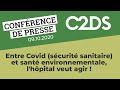 Confrence de presse c2ds  entre covid et sant environnementale lhpital veut agir 