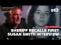 Something Is Wrong Here South Carolina Sheriff Recalls First Susan Smith Interview 