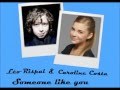 Lo rispal et caroline costa   someone like you