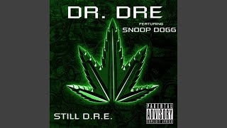 Dr. Dre - Still D.R.E. (Remastered) ft. Snoop Dogg [ HQ] Resimi