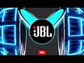 DJ MUSIC JBL-BASSBOOSTED MIX VIP
