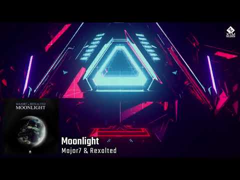 Major7 & Rexalted - Moonlight