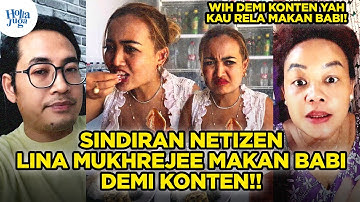 Sindiran Netizen Lina Mukhrejee Makan Kriuk Babi! Demi Konten
