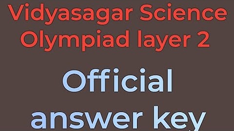 Vidyasagar Science Olympiad layer 2 official answer key #class9 #2023 #wbbse