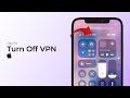 How To Turn Off VPN On IPhone