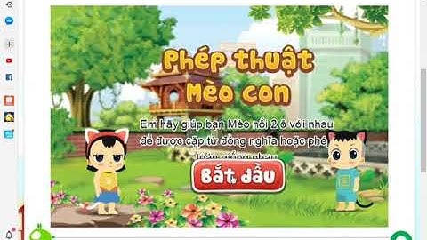 Ôn Trạng Nguyên Tiếng Việt lớp 5 vòng 18 cấp tỉnh: Luyện tập từ đồng nghĩa.