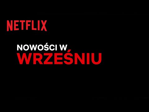 Nowości na Netflix | Wrzesień 2021