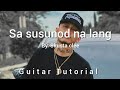 Sa susunod na lang | by Skusta Clee| Guitar tutorial