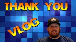 Thank You VLOG