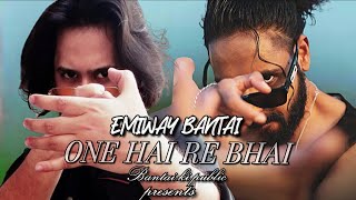 EMIWAY BANTAI - ONE HAI RE BHAI cover by {BANTAI KI PUBLIC} | (PROD BY - ANYVIBE)