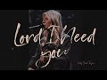 Lord I Need You | One Church Worship (feat. Sarah Traynor)