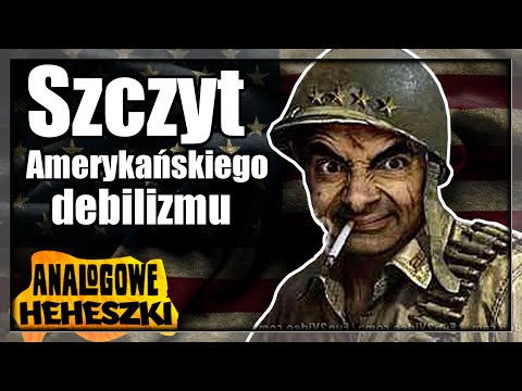 Analogowe Heheszki #450 - Szczyt Amerykańskiego debilizmu