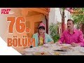 Kalk Gidelim 76 Bölüm HD Kalk Gidelim 76 Bölüm HD