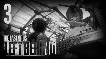 The Last of Us Left Behind (Part 3/5) Survivor Walkthrough Gameplay