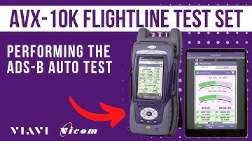 AVX-10K Training - Performing the ADS-B Auto Test
