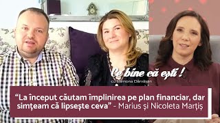 IMPACTUL CONVERTIRII ASUPRA VIEȚII | Marius și Nicoleta Marțiș | CE BINE CĂ EȘTI cu RAMONA DĂRVĂȘAN