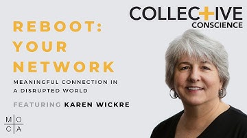 Reboot: Your Network — Meaningful Connection in a Disrupted World (ft. Karen Wickre)