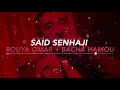Said Senhaji - Bouya Omar  Bacha Hamou (EXCLUSIVE) | (سعيد الصنهاجي - بويا عمر / باشا حمو (حصريأ