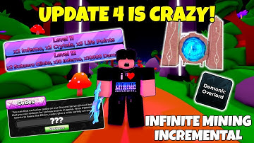 UPDATE 4 IS CRAZY IN INFINITE MINING INCREMENTAL