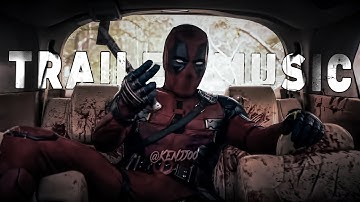 Deadpool x Wolverine Trailer Music [Enhanced]