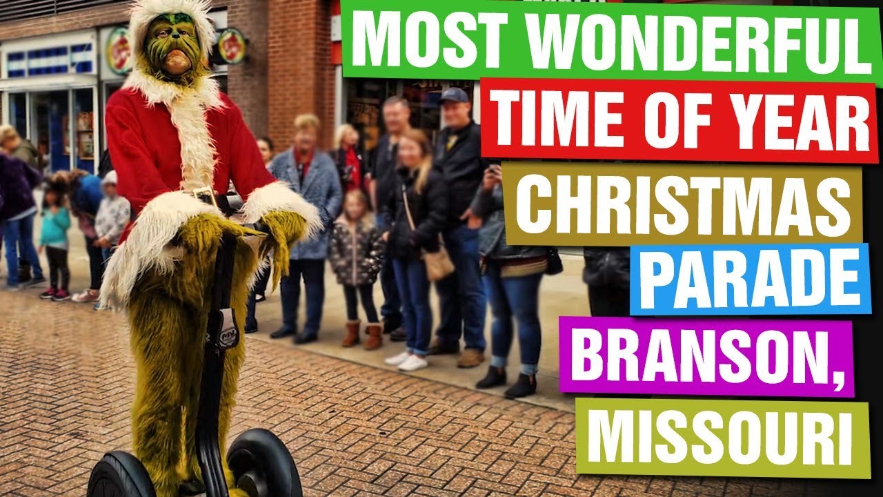 CHRISTMAS PARADE! Branson, Missouri's Most Wonderful Time of Year ...