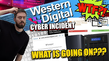 Western Digital Cyber Incident. WD My Cloud NAS Taken Down/Up, WD Shop Unavailable - WHAT HAPPENED??